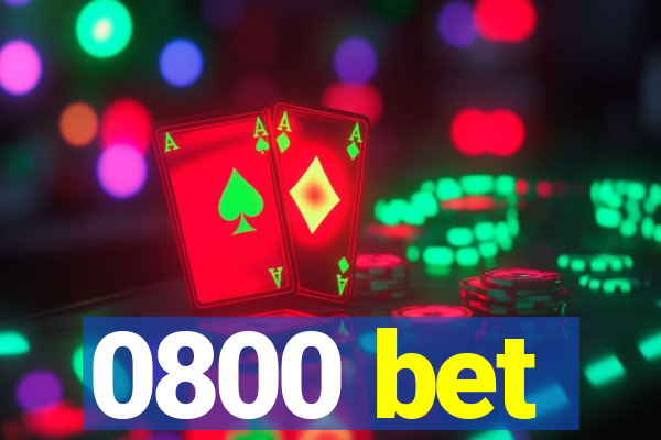 0800 bet